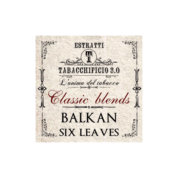 Balkan Six Leaves - Aroma Concentrato 10ml - Tabacchificio 3.0