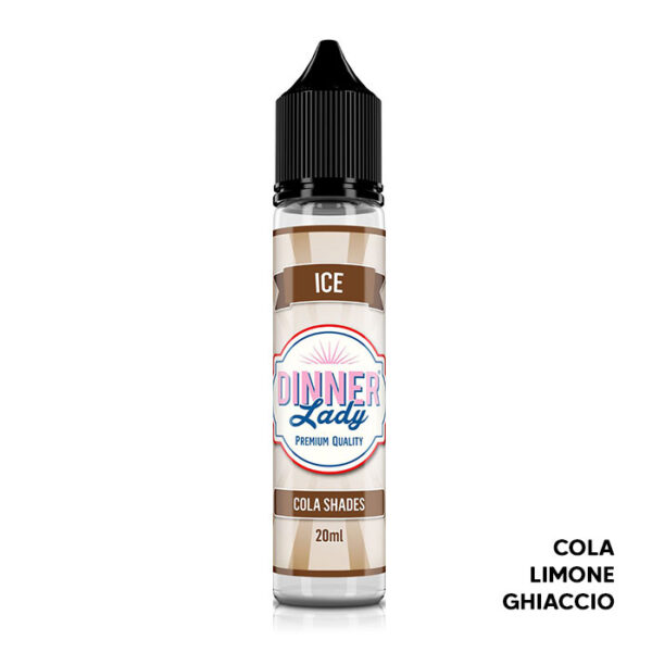 Cola Shades - Liquido Scomposto 20ml - Dinner Lady