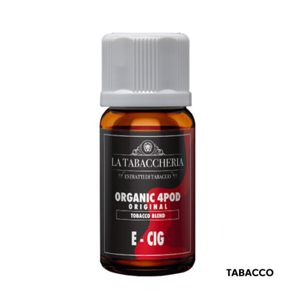 E-CIG - Organic 4 Pod - Aroma Concentrato 10ml - La Tabaccheria