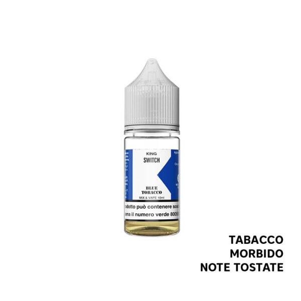 BLUE TOBACCO - Switch - Mix Series 10ml - King Liquid