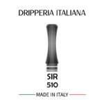SIR - Drip Tip 510 - Dripperia Italiana