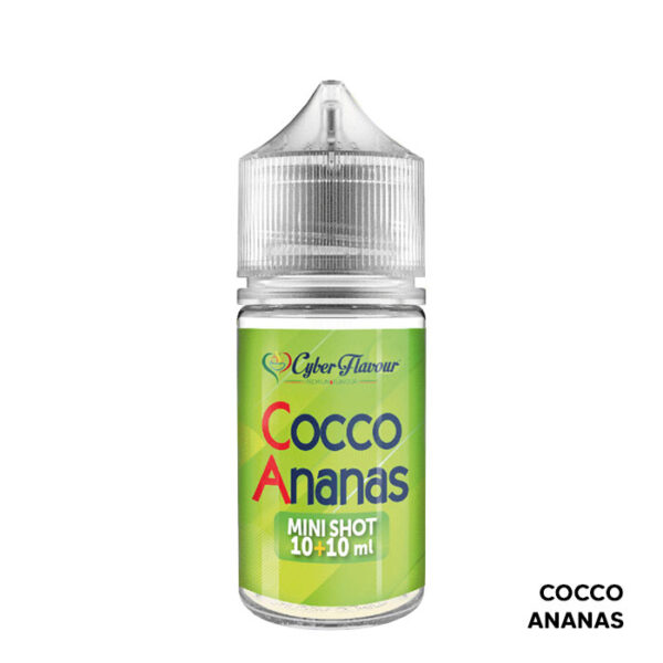 COCCO ANANAS - Aroma Mini Shot 10+10 - Cyber Flavour
